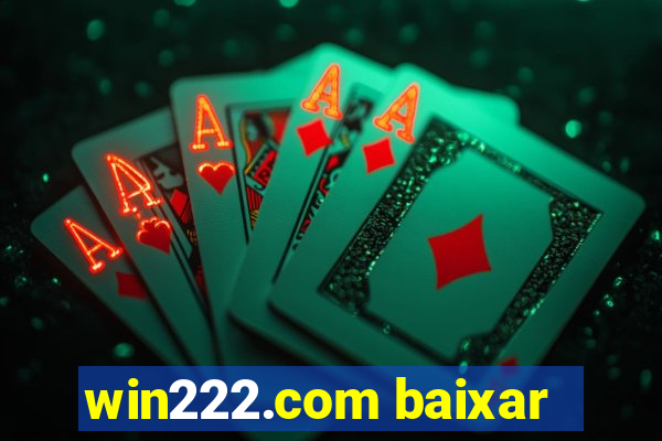win222.com baixar